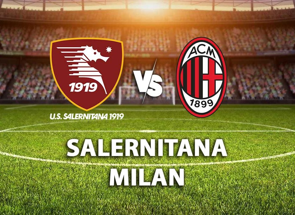 SALERNITANA-MILAN