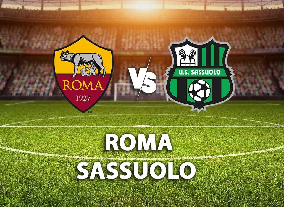 Roma-Sassuolo